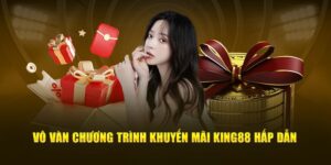 Khuyến mãi King88 - Vô vàn phần thưởng hấp dẫn tri ân game thủ 2 Vô vàn chương trình khuyến mãi hấp dẫn
